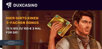 Der dreifache Bonus im Dux Casino