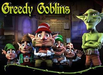 Greedy goblins