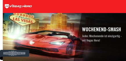 wochenend smash bei Vegas HEro