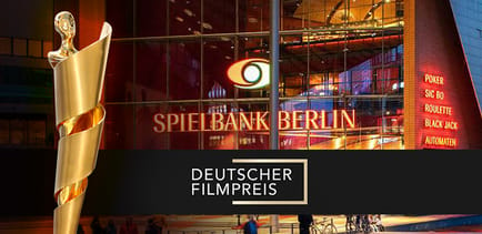 Deutscher Filmpreis & Spielbank Berlin